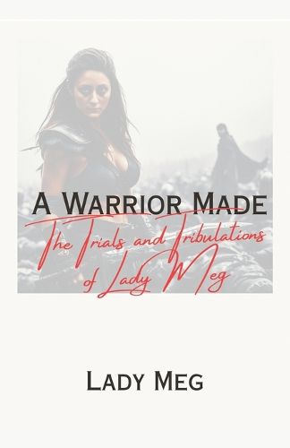 Cover image for A Warrior Made
