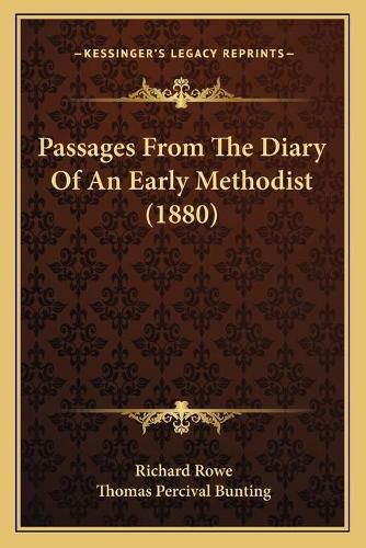 Passages from the Diary of an Early Methodist (1880)