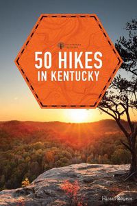 Cover image for 50 Hikes in Kentucky