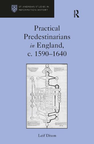 Cover image for Practical Predestinarians in England, c. 1590?1640