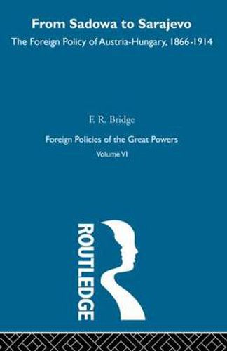 Cover image for From Sadowa To Sarajevo     V6