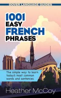 Cover image for 1001 Easy French Phrases