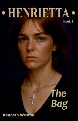 Cover image for Henrietta The Bag