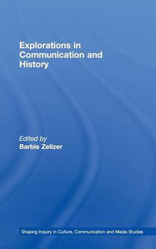 Cover image for Explorations in Communication and History