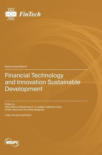 Financial Technology and Innovation Sustainable Development