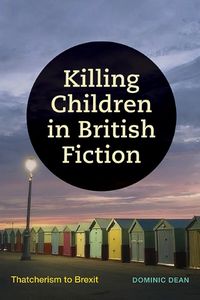Cover image for Killing Children in British Fiction