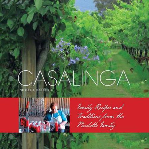 Cover image for Casalinga: Family Recipes and Traditions from the Piccolotto Family