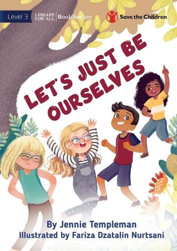 Cover image for Let's Just Be Ourselves