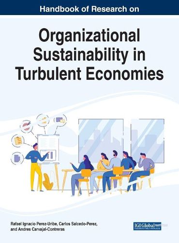 Cover image for Handbook of Research on Organizational Sustainability in Turbulent Economies
