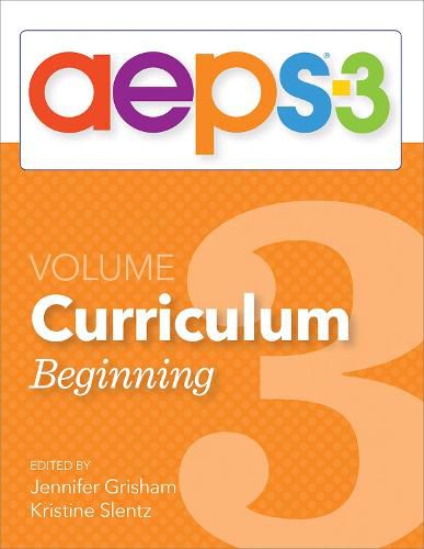 Cover image for Assessment, Evaluation, and Programming System for Infants and Children (AEPS (R)-3): Curriculum, Volume 3: Beginning