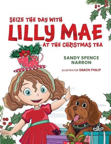 Cover image for Seize the Day with Lilly Mae at the Christmas Tea