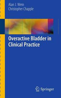 Cover image for Overactive Bladder in Clinical Practice