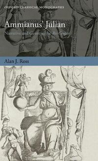 Cover image for Ammianus' Julian: Narrative and Genre in the Res Gestae