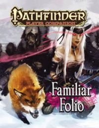 Cover image for Pathfinder Player Companion: Familiar Folio