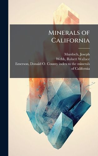 Cover image for Minerals of California
