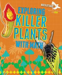 Cover image for Exploring Killer Plants with Math