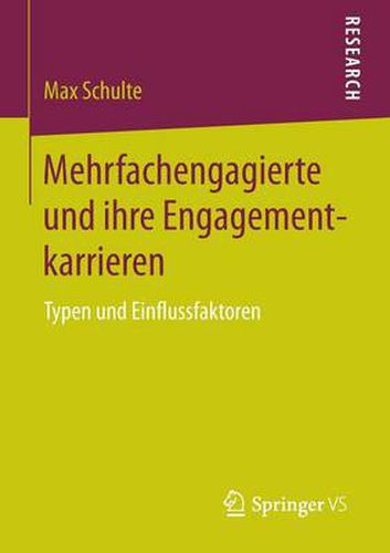 Cover image for Mehrfachengagierte Und Ihre Engagementkarrieren: Typen Und Einflussfaktoren