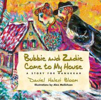 Cover image for Bubbie and Zadie Come to My House: A Story of Hanukkah