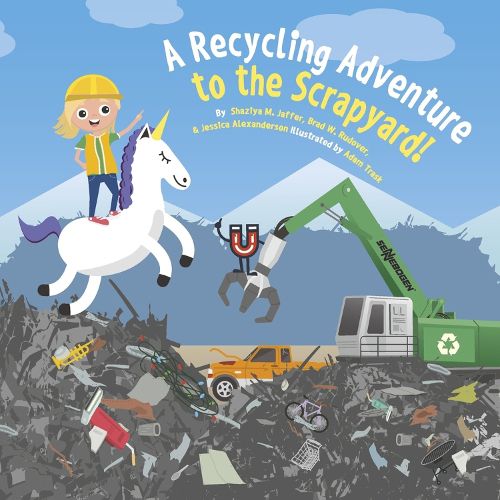 Cover image for A Recycling Adventure to the Scrapyard!