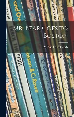 Mr. Bear Goes to Boston