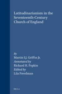 Cover image for Latitudinarianism in the Seventeenth-Century Church of England
