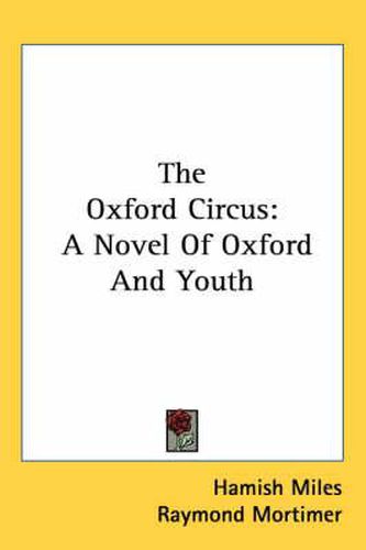 Cover image for The Oxford Circus: A Novel of Oxford and Youth