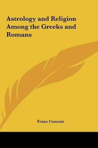 Astrology and Religion Among the Greeks and Romans