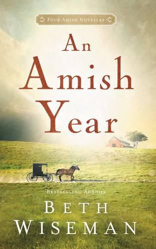 An Amish Year: Four Amish Novellas