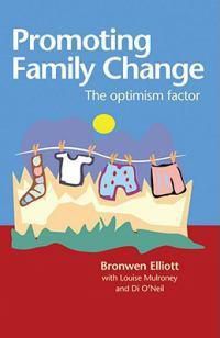 Cover image for Promoting Family Change: The optimism factor