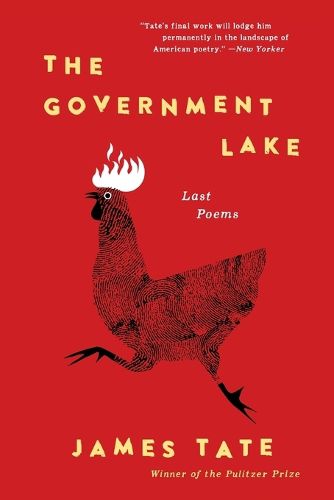 The Government Lake: Last Poems