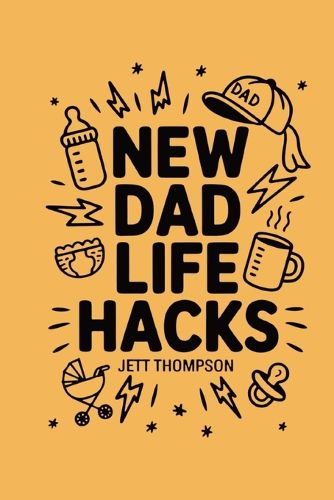 Cover image for New Dad Life Hacks