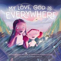 Cover image for My Love, God Is Everywhere