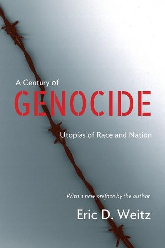 Cover image for A Century of Genocide: Utopias of Race and Nation - Updated Edition