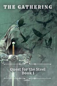 Cover image for The Gathering Quest for the Steel book 1