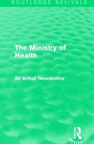 Cover image for The Ministry of Health (Routledge Revivals)