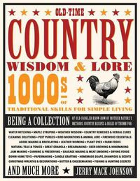 Cover image for Old-Time Country Wisdom & Lore: 1000s of Traditional Skills for Simple Living