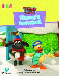 Cover image for Bug Club Reading Corner: Age 4-7: Timmy Time: Timmy's Snowball