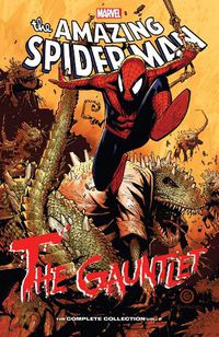 Cover image for Spider-man: The Gauntlet - The Complete Collection Vol. 2