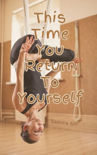 Cover image for This Time You Return To Yourself