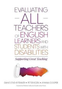 Cover image for Evaluating ALL Teachers of English Learners and Students With Disabilities: Supporting Great Teaching