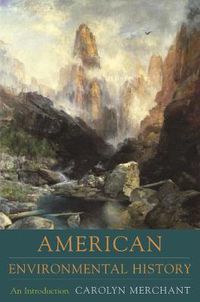 Cover image for American Environmental History: An Introduction