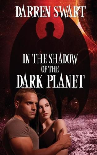 Cover image for In the Shadow of the Dark Planet