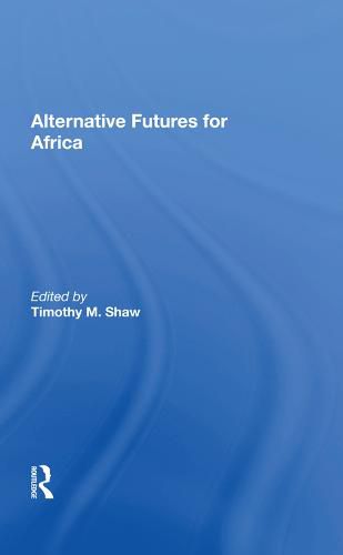 Cover image for Alternative Futures for Africa