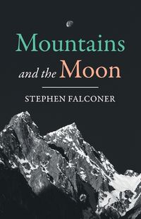 Cover image for Mountains and the Moon