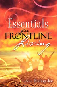 Cover image for Essentials For Frontline Living