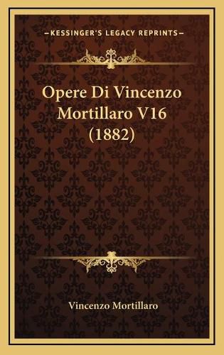 Cover image for Opere Di Vincenzo Mortillaro V16 (1882)