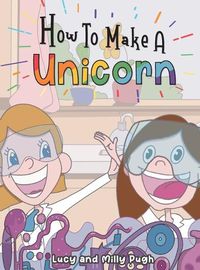 Cover image for How to make a Unicorn