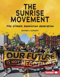 Cover image for The Sunrise Movement: The Climate Revolution Generation