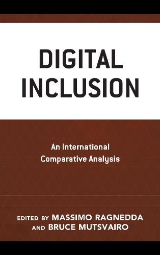 Cover image for Digital Inclusion: An International Comparative Analysis