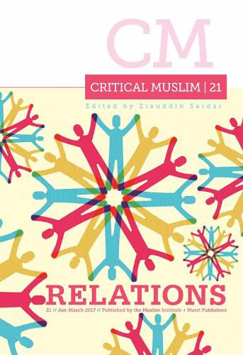 Cover image for Critical Muslim 21: Relations